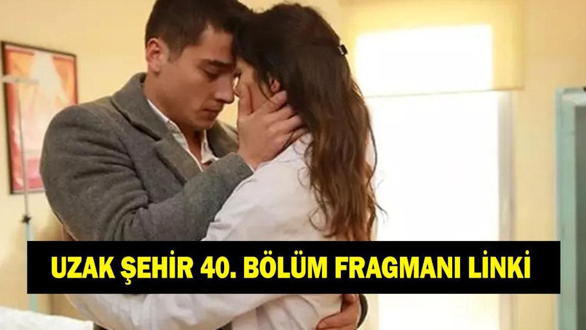 UZAK ŞEHİR 40. BÖLÜM FRAGMANI YAYINLANDI! Uzak Şeh…