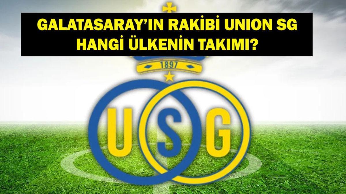 UNION SG NERENİN TAKIMI, HANGİ ÜLKENİN? Şampiyonlar Ligi Galatasaray’ın Rakibi Union Saint-Gilloise Hangi Ligde Oynuyor? Teknik Direktörü Kim?