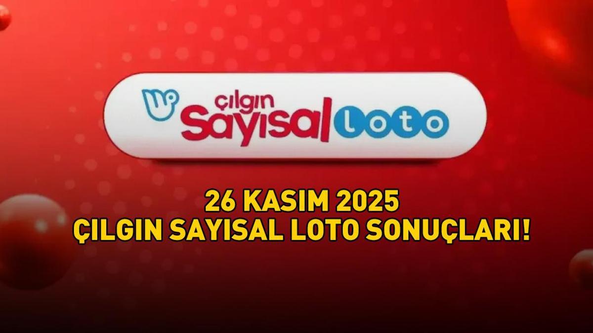 ÇILGIN SAYISAL LOTO SONUÇLARI 26 KASIM 2025 | Çılgın Sayısal Loto sonuçları nasıl öğrenilir? 386.165.072,2 TL büyük ikramiye devretti!