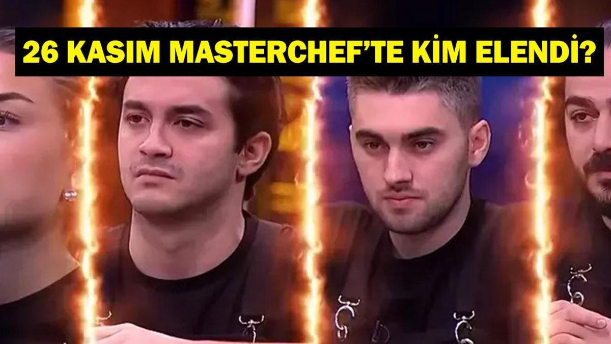 MASTERCHEF'TE KİM ELENDİ 26 KASIM: MasterChef Türkiye'de elenen yarışmacı kim oldu? Ayla, Çağatay, Onur Can ve Mert MasterChef kim elendi, kim gitti?