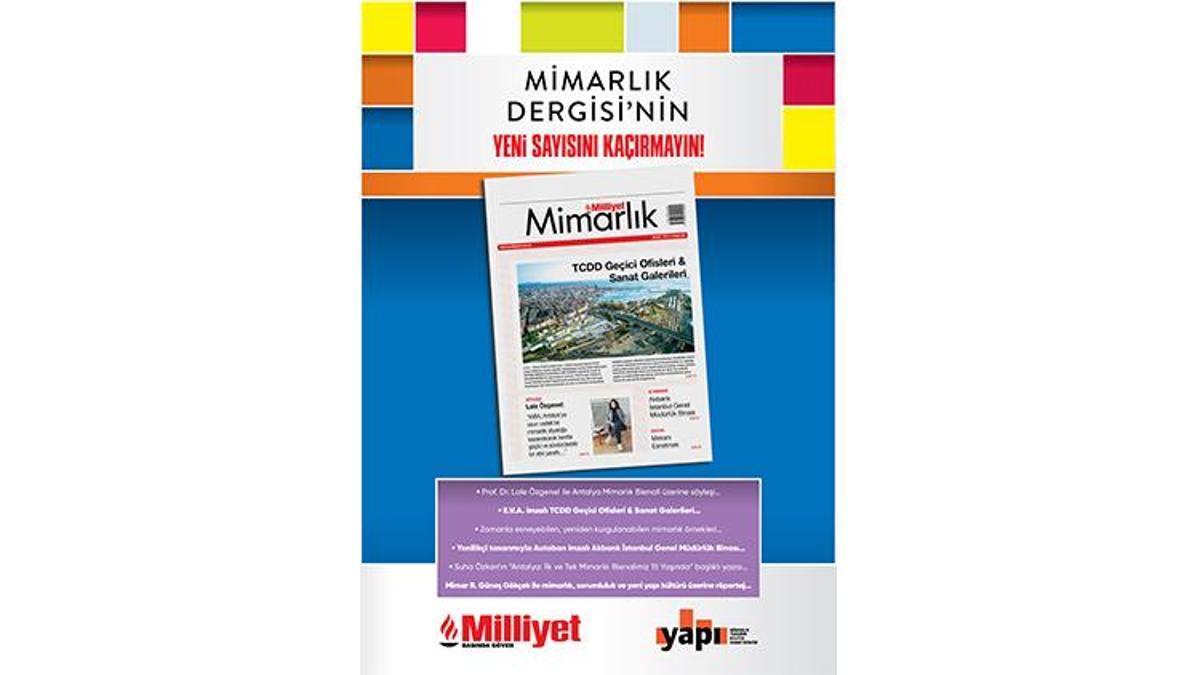 Milliyet Mimarlık Dergisinin 58. Sayısı Bu Pazar Bayilerde!