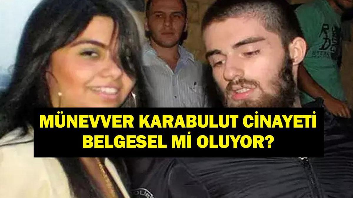 MÜNEVVER KARABULUT CİNAYETİ BELGESEL Mİ OLUYOR? Münevver Karabulut Belgeseli Ne Zaman Çıkacak, Nerede Yayınlanacak? Fragman Yayınlandı Mı?