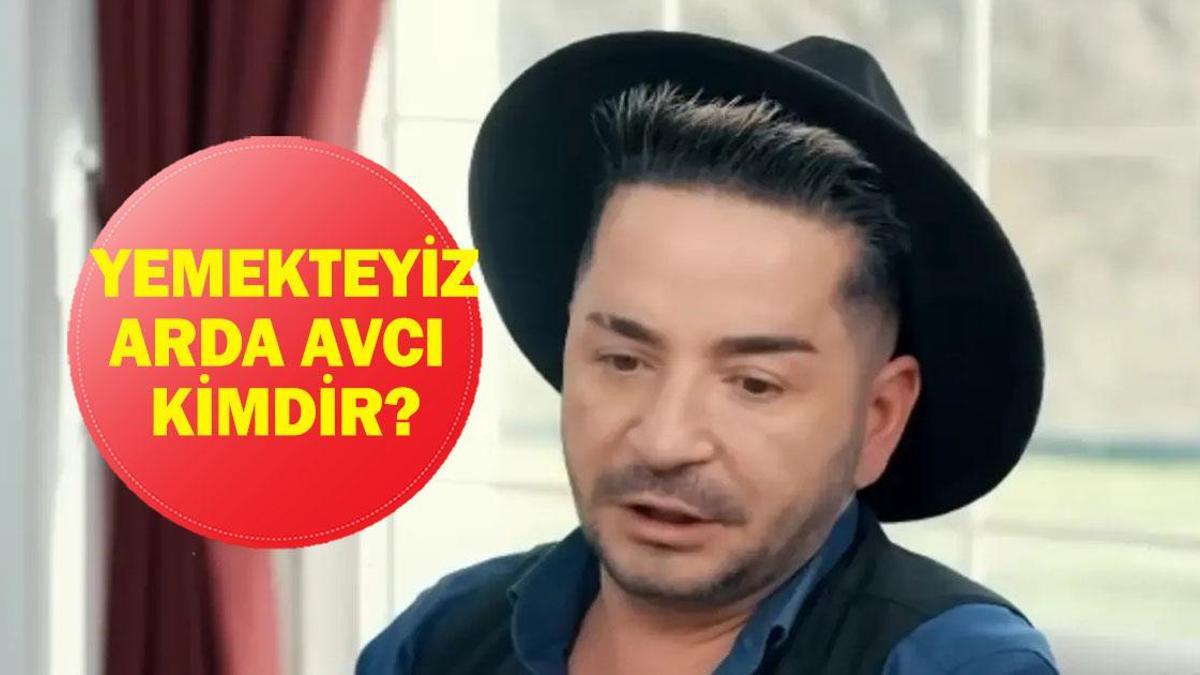 Zuhal Topal'la Yemekteyiz Arda Kimdir? Yemekteyiz Arda Avcı Kaç Yaşında, Nereli? Arda Avcı Ne İş Yapıyor?