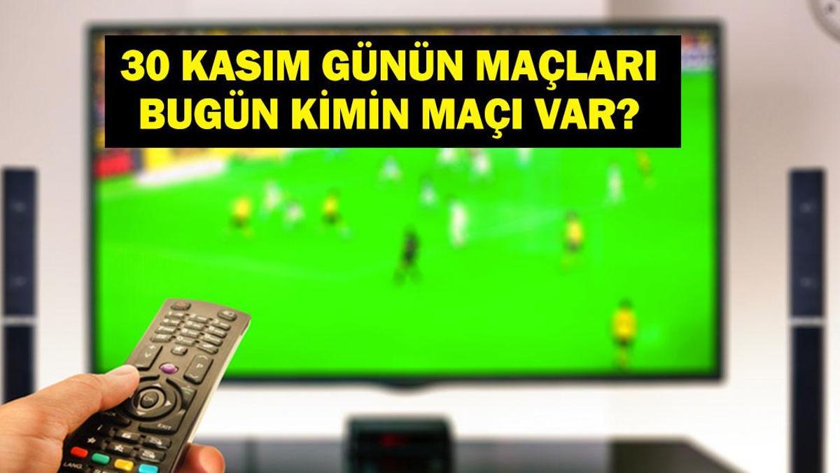 Bugün Hangi Maçlar Var? Karagümrük Beşiktaş Maçı Saat Kaçta, Hangi Kanalda? İşte 30 Kasım Günün Maçları…