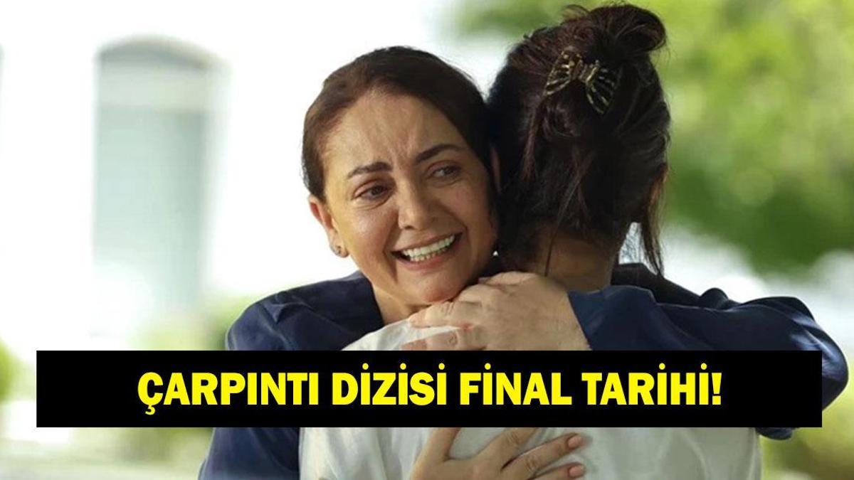 ÇARPINTI DİZİSİ FİNAL TARİHİ! Çarpıntı dizisi neden final yapıyor?