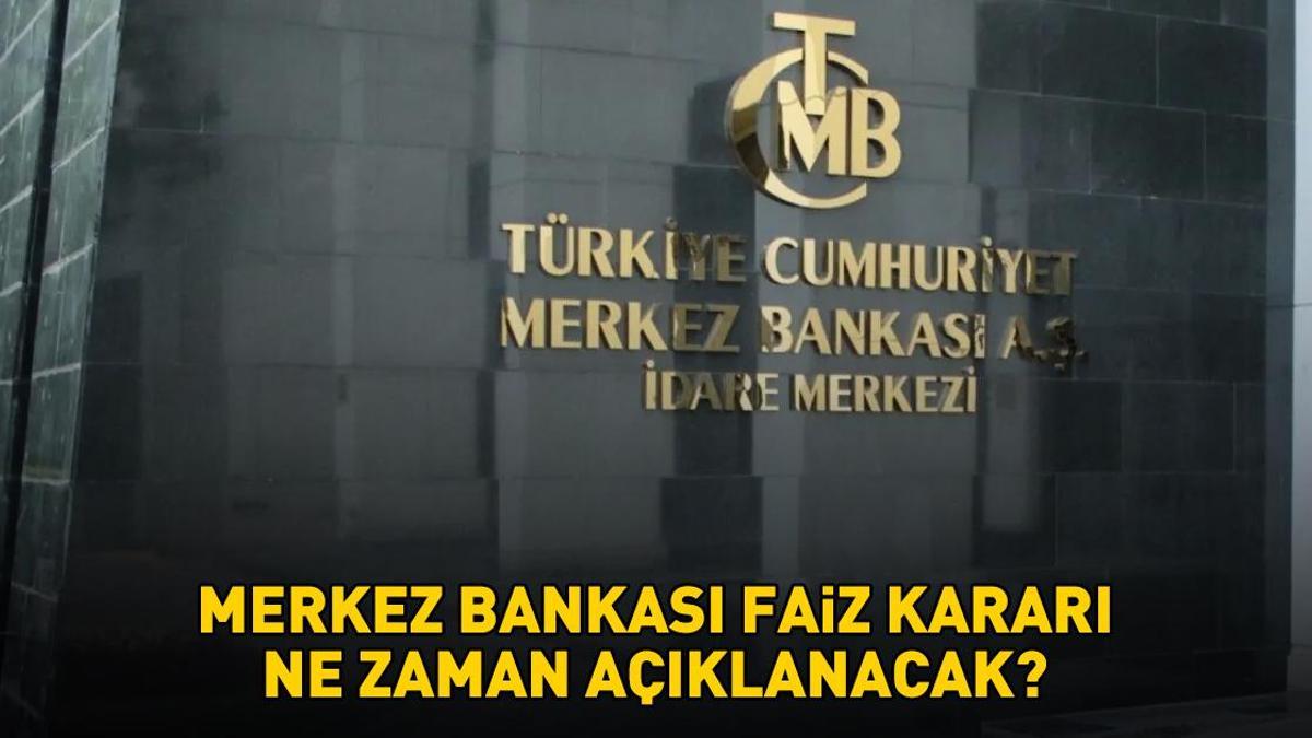 Merkez Bankası faiz kararı ne zaman açıklanacak? TCMB PPK toplantısı ne zaman? 2025 ARALIK AYI MERKEZ BANKASI FAİZ KARARI BEKLENTİSİ!