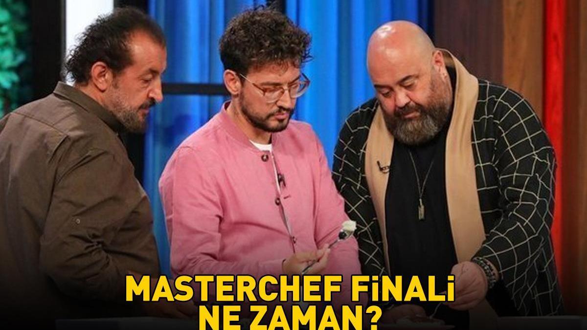 MASTERCHEF FİNAL TARİHİ 2025 | MasterChef finali ne zaman, hangi