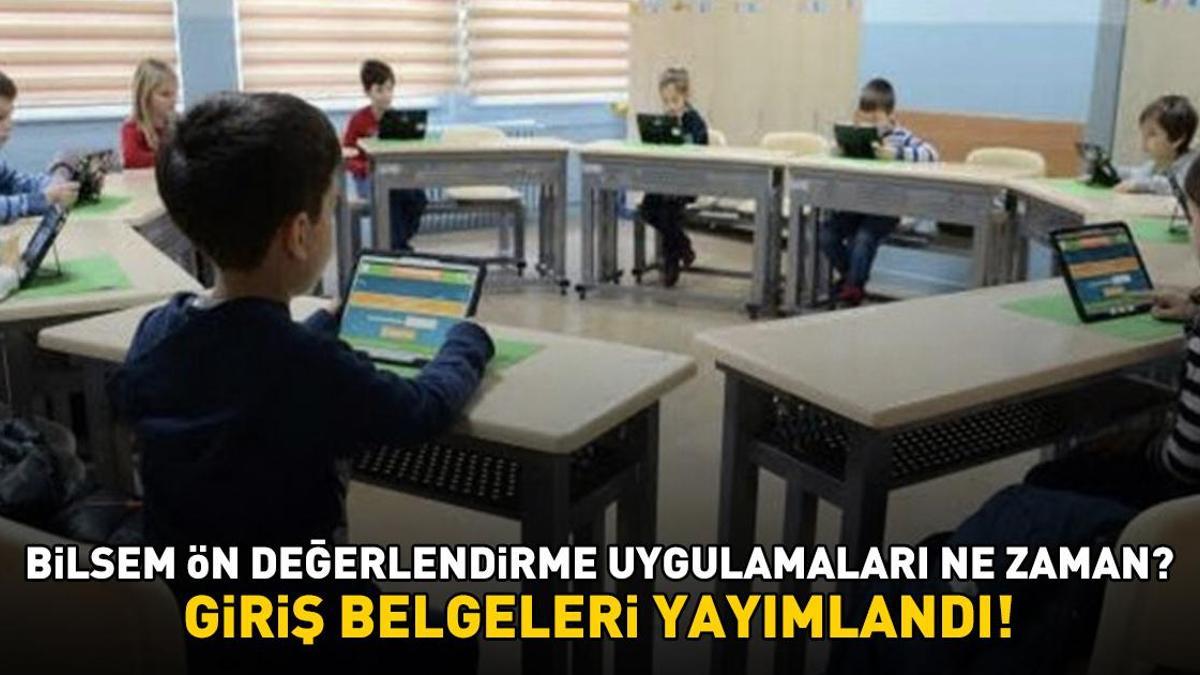 BİLSEM GİRİŞ BELGESİ EKRANI 2025-2026 MEB | BİLSEM sınav giriş belgesi nasıl edinilir? BİLSEM ön değerlendirme uygulamaları ne zaman? MEB açıkladı!