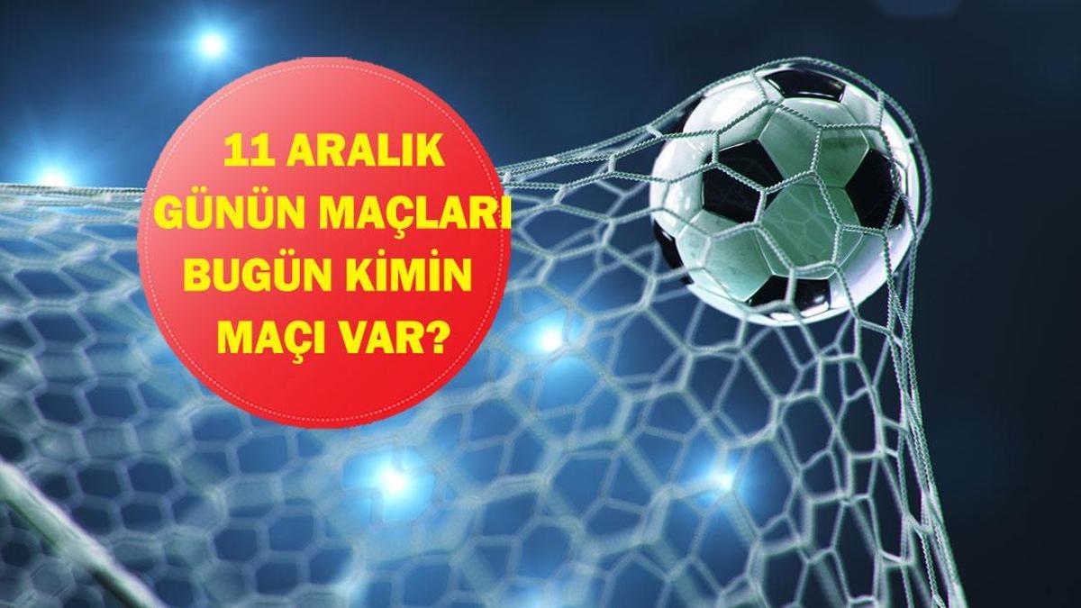 Bugün Hangi Maçlar Var? Brann Fenerbahçe, Samsunspor AEK Atina Maçları Hangi Kanalda, Saat Kaçta? İşte 11 Aralık Günün Maçları…
