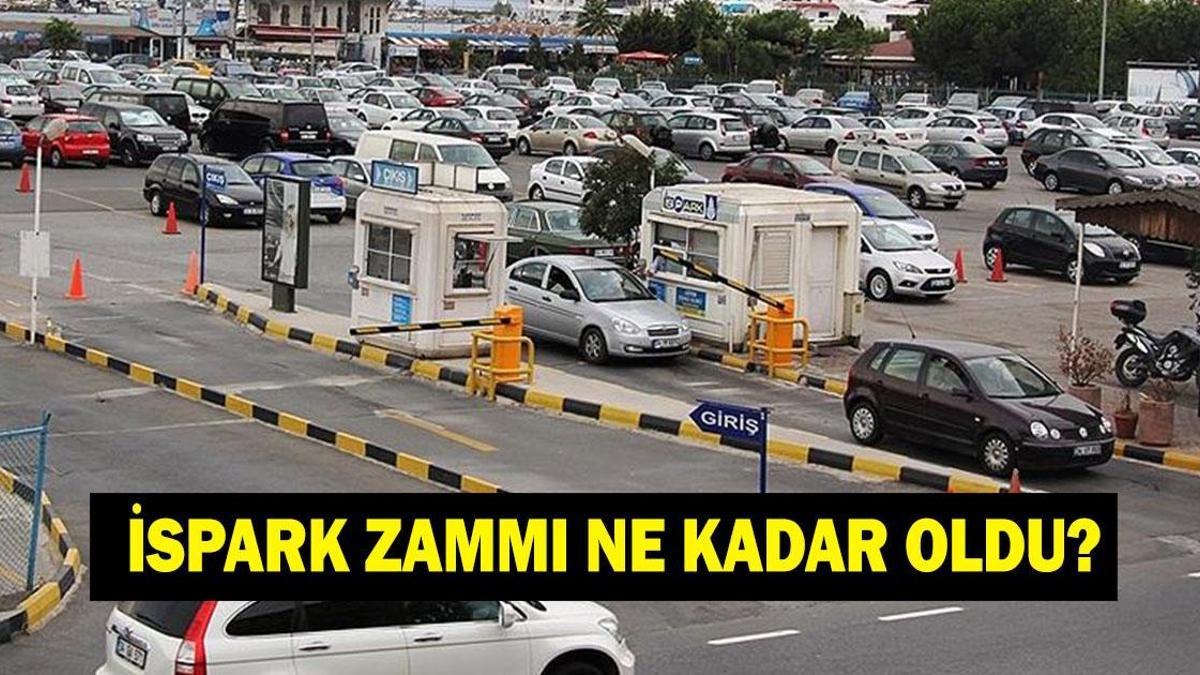 İSPARK ÜCRETLERİ ZAMMI NE KADAR OLDU 2026? 1 saat, 2 saat, 3 saat, 4 saat İSPARK otopark ücretleri ne kadar oldu? Güncel açık ve kapalı otopark İSPARK saatlik ücretleri!