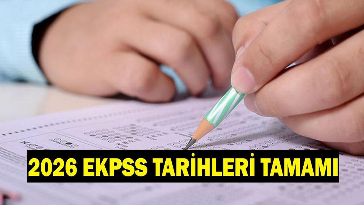 EKPSS ne zaman yapılacak? 2026 EKPSS başvuruları ne zaman alınacak?