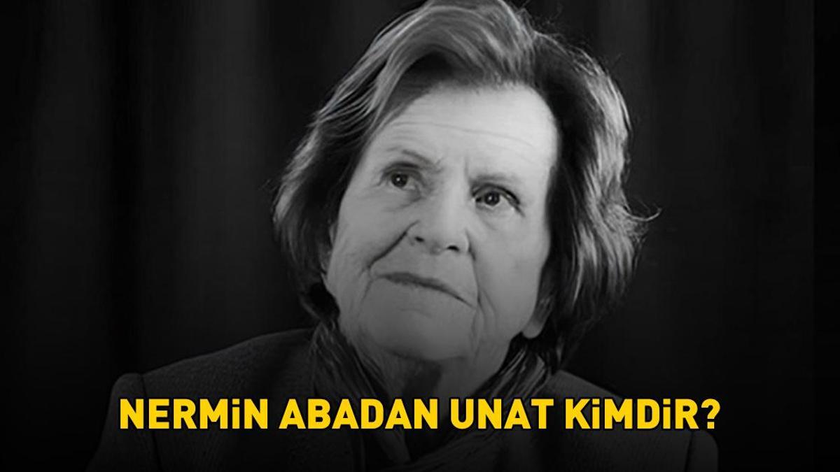Nermin Abadan Unat neden öldü, hastalığı neydi? Nermin Abadan Unat kimdir? 104 yaşında hayatını kaybetti!