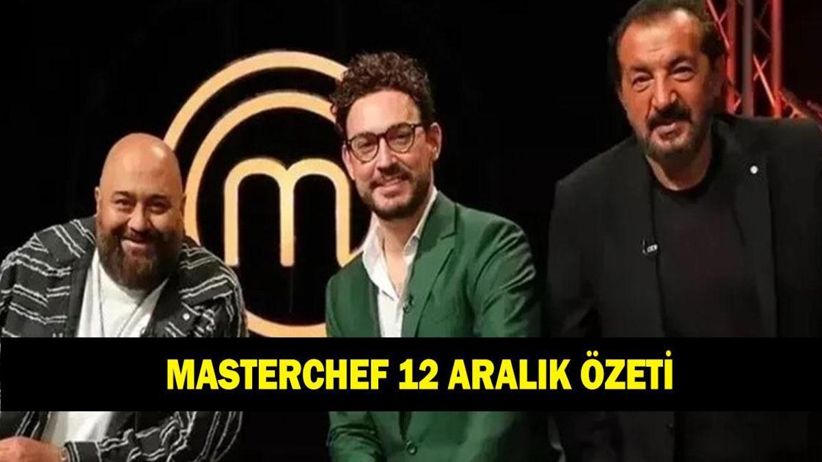 MASTERCHEF ELEME ADAYI 12 ARALIK! MasterChef'te dokunulmazlık oyununu kim kazandı? Eleme adayı kim oldu?