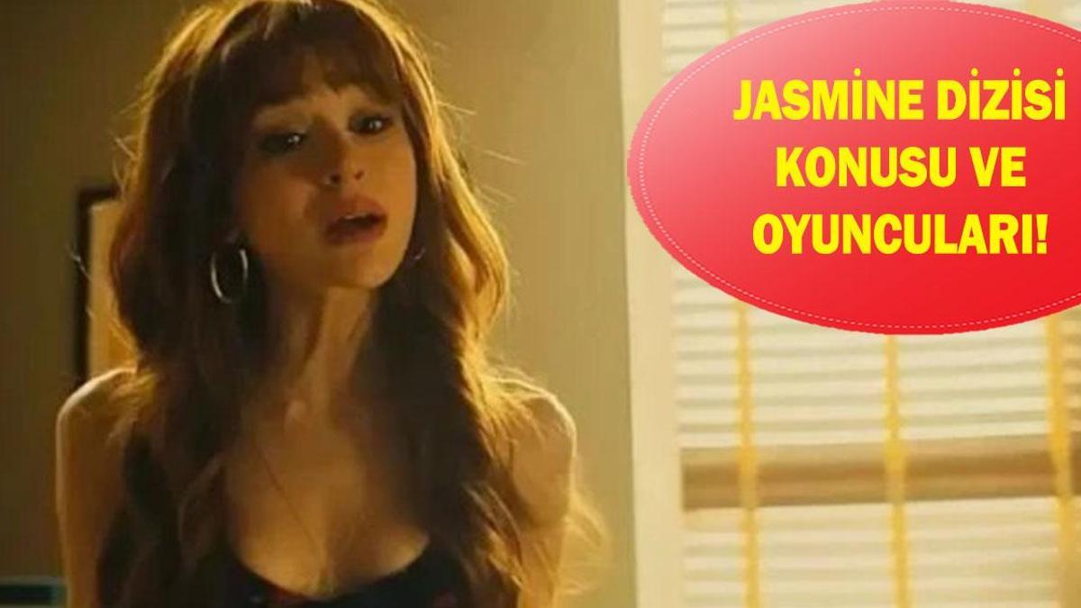 Jasmine dizisinin konusu nedir? Jasmine dizisinin oyuncuları kimler?