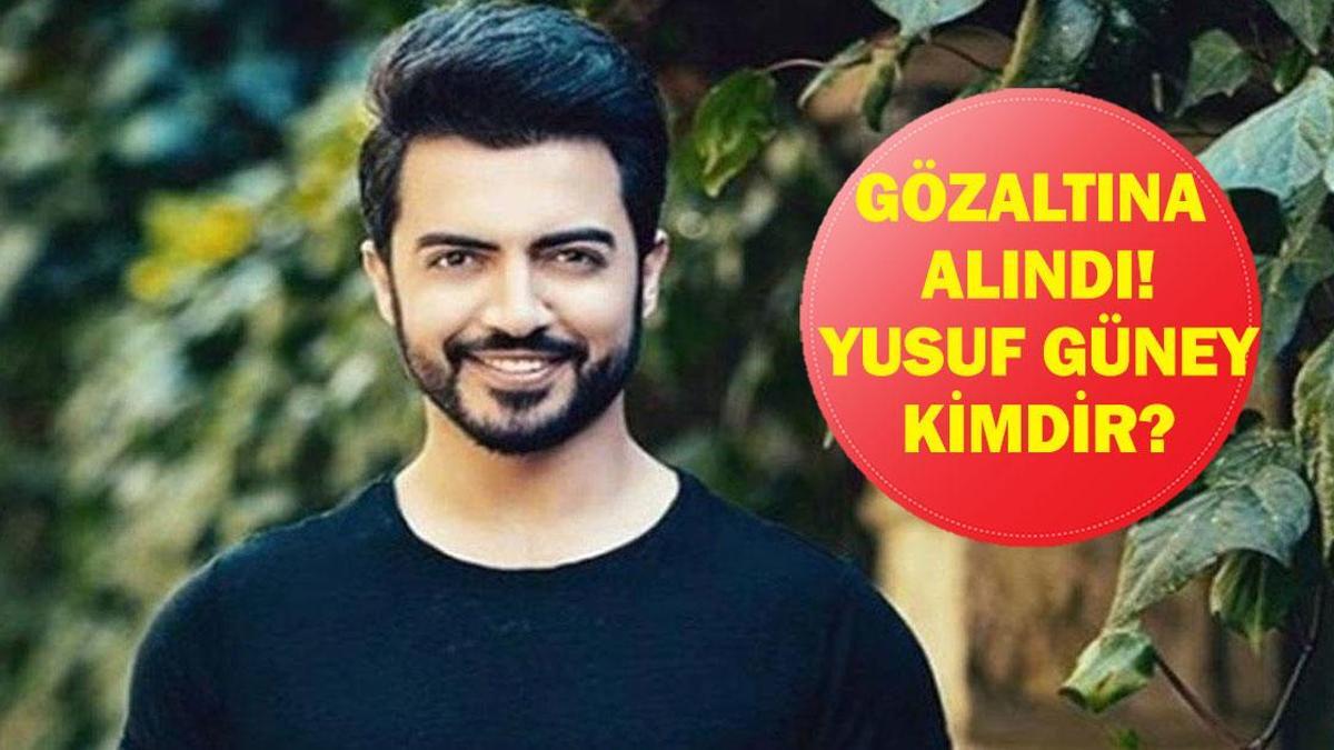 YUSUF GÜNEY GÖZALTINA ALINDI! Şarkıcı Yusuf Güney Kimdir, Kaç Yaşında, Nereli? Sağlık Kontrolünden Geçti