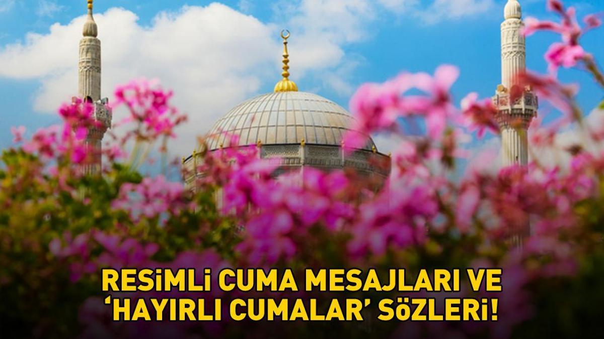 RESİMLİ CUMA MESAJLARI 26 ARALIK 2025 | Anne, Baba, Eş Ve Sevgili İçin WhatsApp İle Instagram'da Paylaşabileceğiniz Hadisli, Dualı, Ayetli Resimli Cuma Mesajları!,