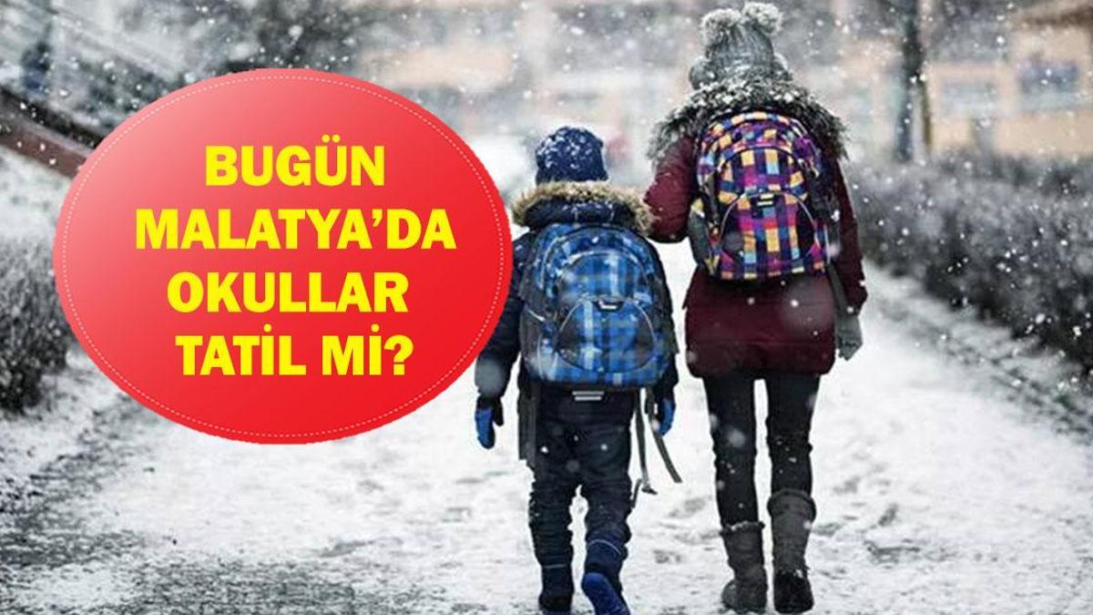 MALATYA'DA OKULLAR TATİL Mİ? 29 Aralık Pazartesi Malatya'da Okullar Tatil Mi? Malatya Valiliği'nden Açıklama Geldi mi?