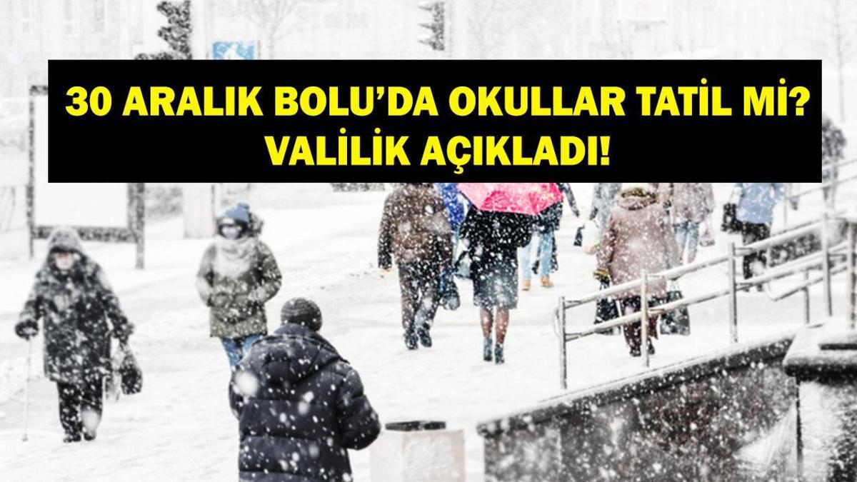 30 ARALIK BOLU'DA OKULLAR TATİL Mİ? 30 Aralık 2025 Salı Yarın Bolu'da Okullar Tatil Mi? Bolu Valiliği Açıkladı!