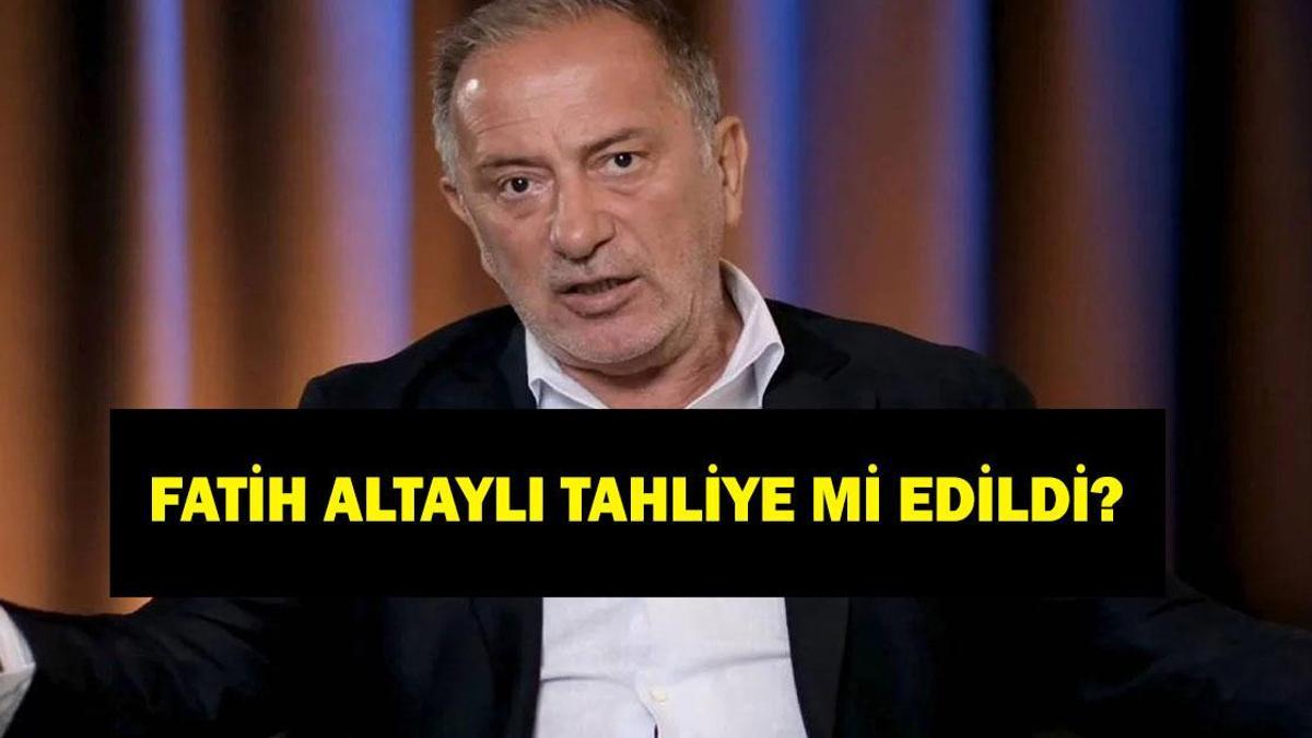 FATİH ALTAYLI TAHLİYE Mİ EDİLDİ? Tutuklu Fatih Altaylı Beraat Mi Etti? 4 Yıl 2 Ay Hapis Cezasına Çarptırılmıştı!