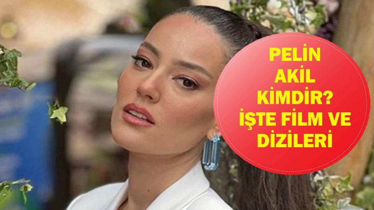 PELİN AKİL KİMDİR? O Ses Türkiye Yılbaşı Özel'in konuğu Pelin Akil nereli ve kaç yaşında? İşte oynadığı diziler ve filmler...