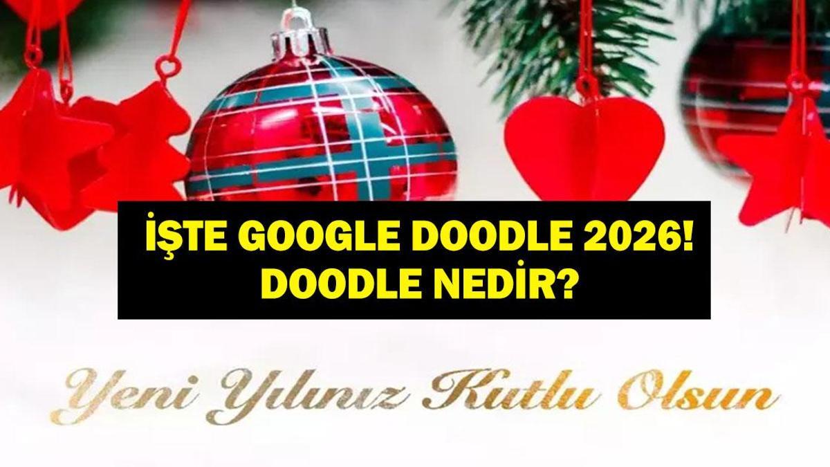 GOOGLEDAN 2026 YILBAŞI DOODLEI: Sanal Medyada Gündem Oldu! İşte Google 2026 Yılbaşı Doodle Tasarımı...