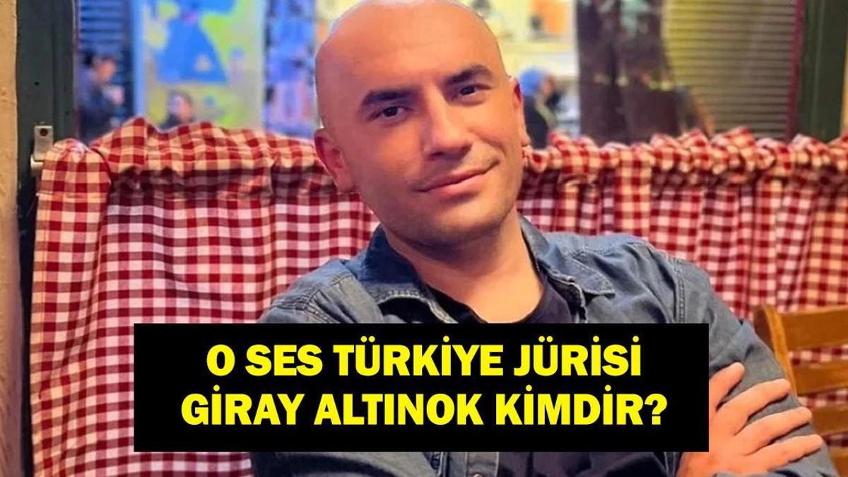 GİRAY ALTINOK KİMDİR? O Ses Türkiye Yılbaşı Özel Jürisi Giray Altınok nereli ve kaç yaşında? Eşi kim? İşte oynadığı diziler ve filmler...