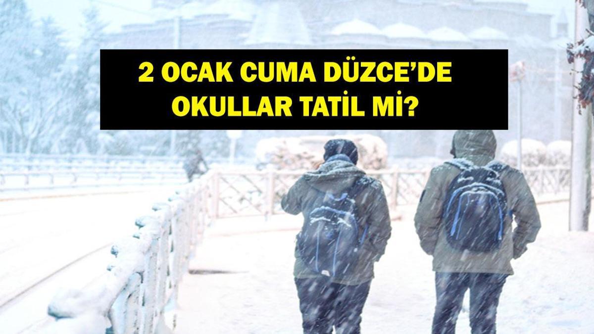 YARIN DÜZCE'DE OKULLAR TATİL Mi? Düzce'de 2 Ocak C…