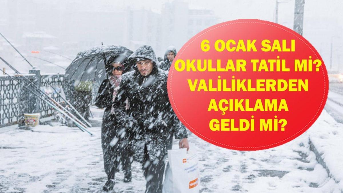 6 OCAK OKULLAR TATİL Mİ? Yarın Okullar Tatil Mi? Valilik Açıklaması Geldi Mi? Artvin, Erzurum, Diyarbakır, Kahramanmaraş, Batman, Malatya, Van...