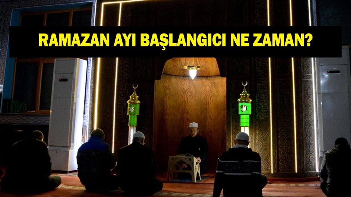 Ramazan ayı başlangıcı ne zaman? 2026 Ramazan ne zaman başlayacak? İlk oruç ne zaman tutulacak?