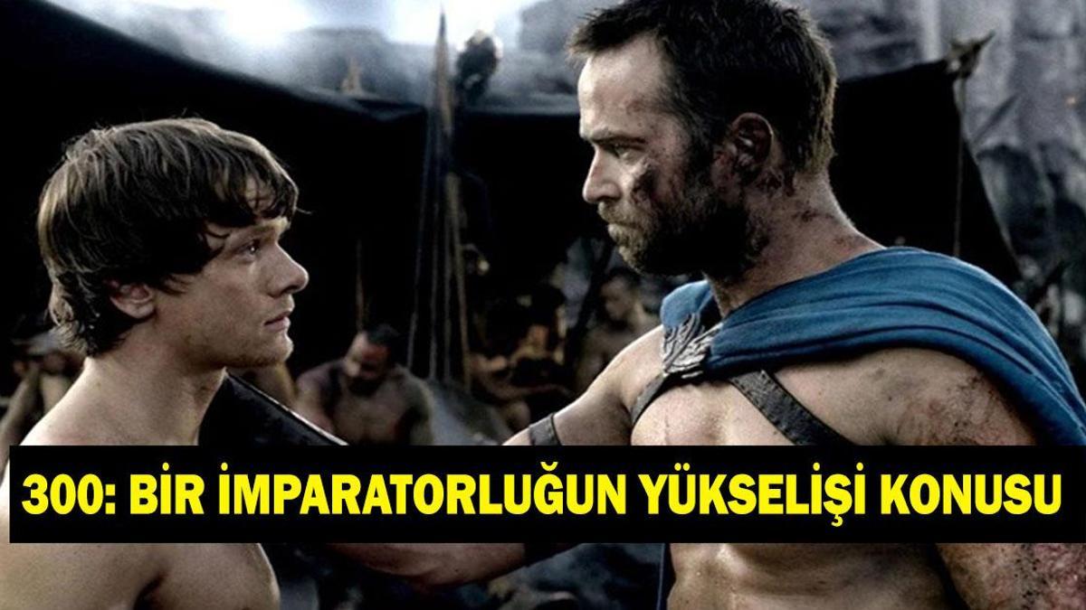 300: Bir İmparatorluğun Yükselişi filminin konusu nedir? 300: Bir İmparatorluğun Yükselişi filminin oyuncuları kimler?