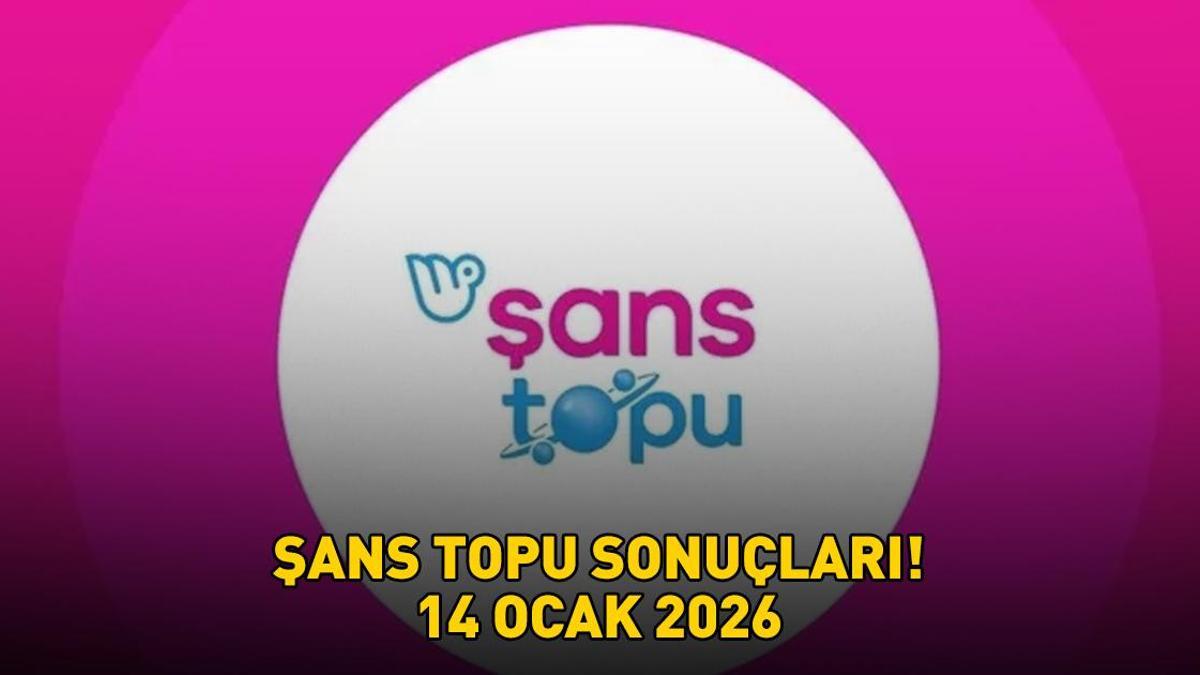 ŞANS TOPU SONUÇLARI 14 OCAK 2026 | Şans Topu sonuçları açıklandı mı, nasıl öğrenilir? 2,7 milyon TL büyük ikramiye!