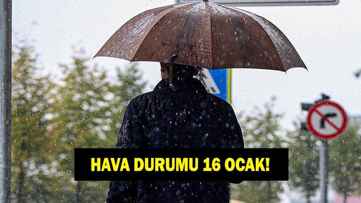 YARIN 16 OCAK HAVALAR NASIL OLACAK? Kar yağacak mı? İstanbul, Ankara ve İzmir'de havalar nasıl olacak?