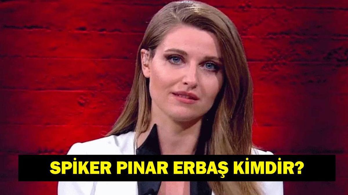 PINAR ERBAŞ KİMDİR? Spiker Pınar Erbaş Kaç Yaşında, Nereli? İşte Kariyeri ve Hayatı...