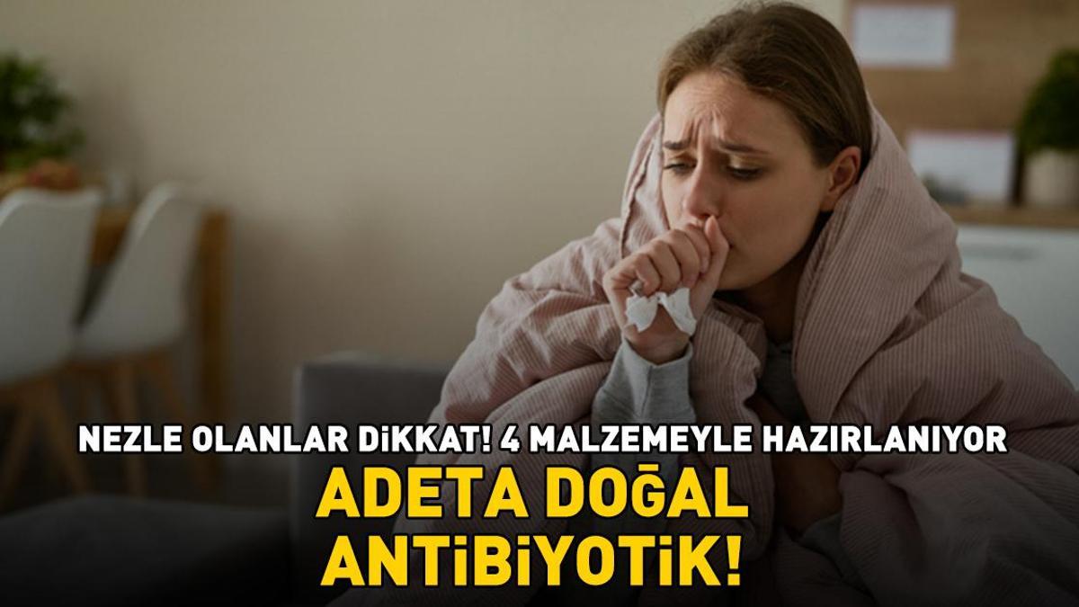 NEZLE OLANLAR DİKKAT! 4 malzemeyle birkaç dakikada hazırlanıyor! Adeta doğal antibiyotik