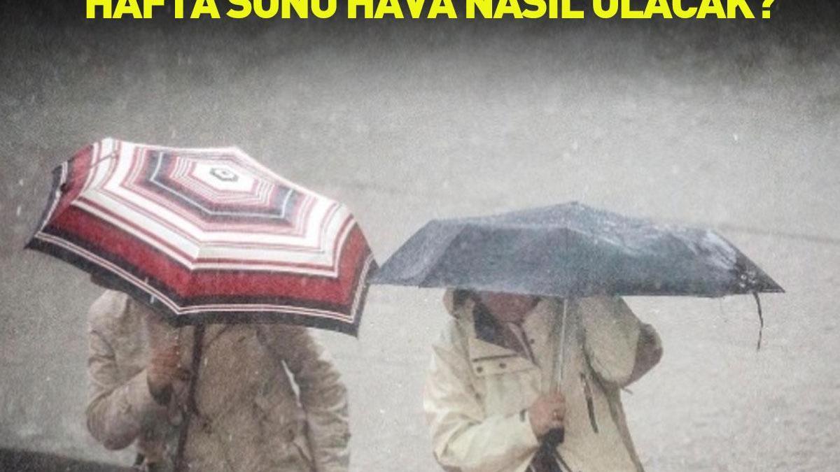 Son dakika haberi... Plan yapacaklar dikkat! Hafta sonu hava nasıl olacak? Meteoroloji uzmanı il il uyardı