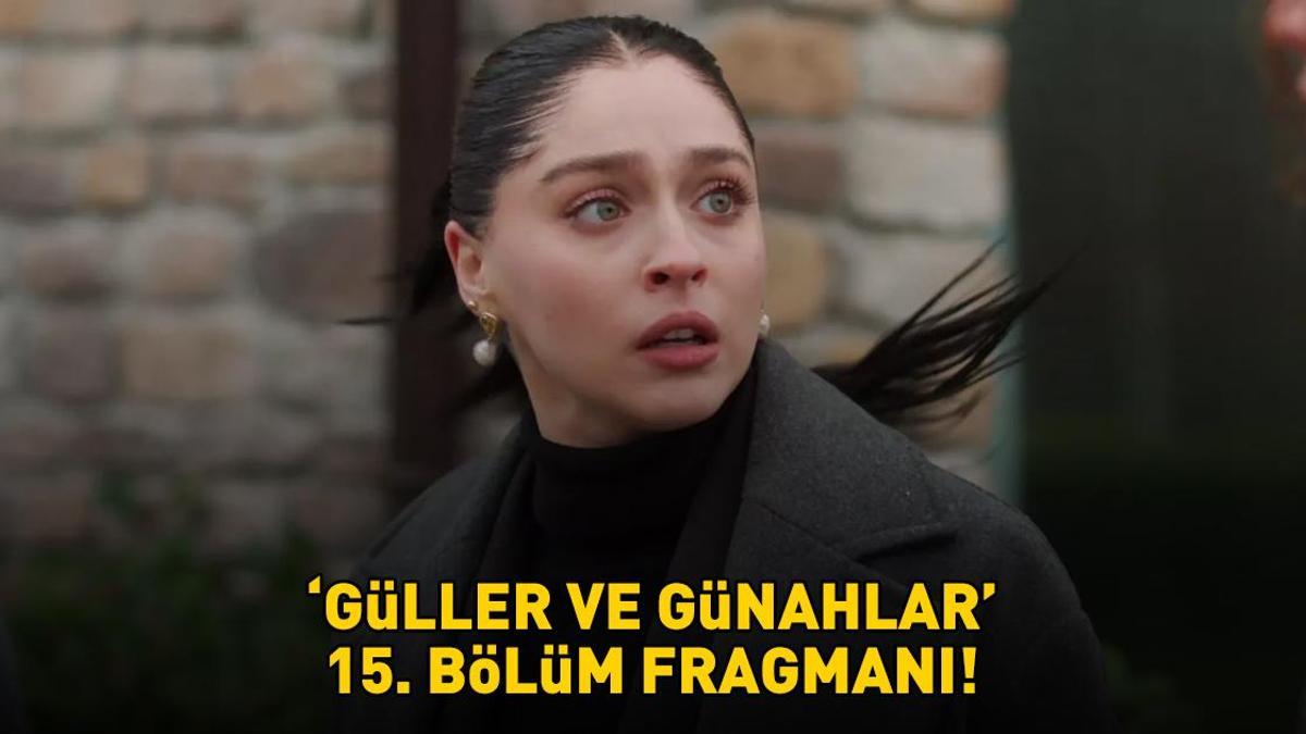 GÜLLER VE GÜNAHLAR 15. BÖLÜM FRAGMANI İZLE KANAL D | Murat Yıldırım ve Cemre Baysel'li Güller ve Günahlar 15. bölüm fragmanı izleme linki