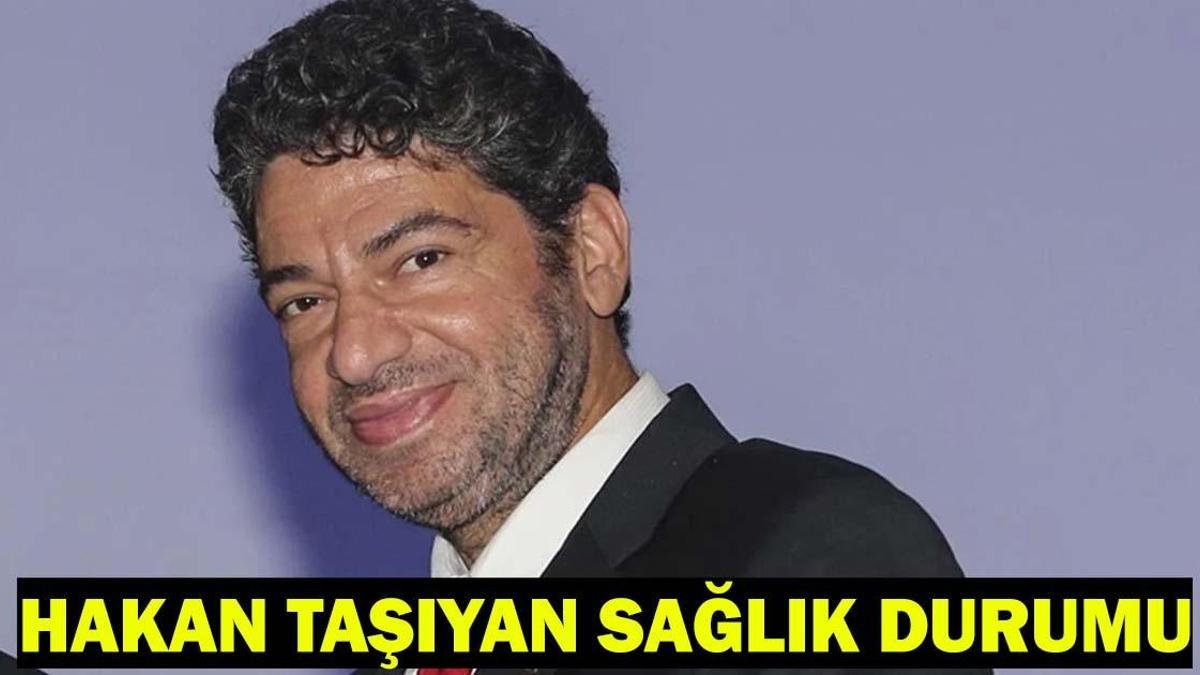 HAKAN TAŞIYAN SAĞLIK DURUMU SON DAKİKA: Hakan Taşıyana ne oldu, sağlık durumu nasıl? Kalp krizi geçirdi!