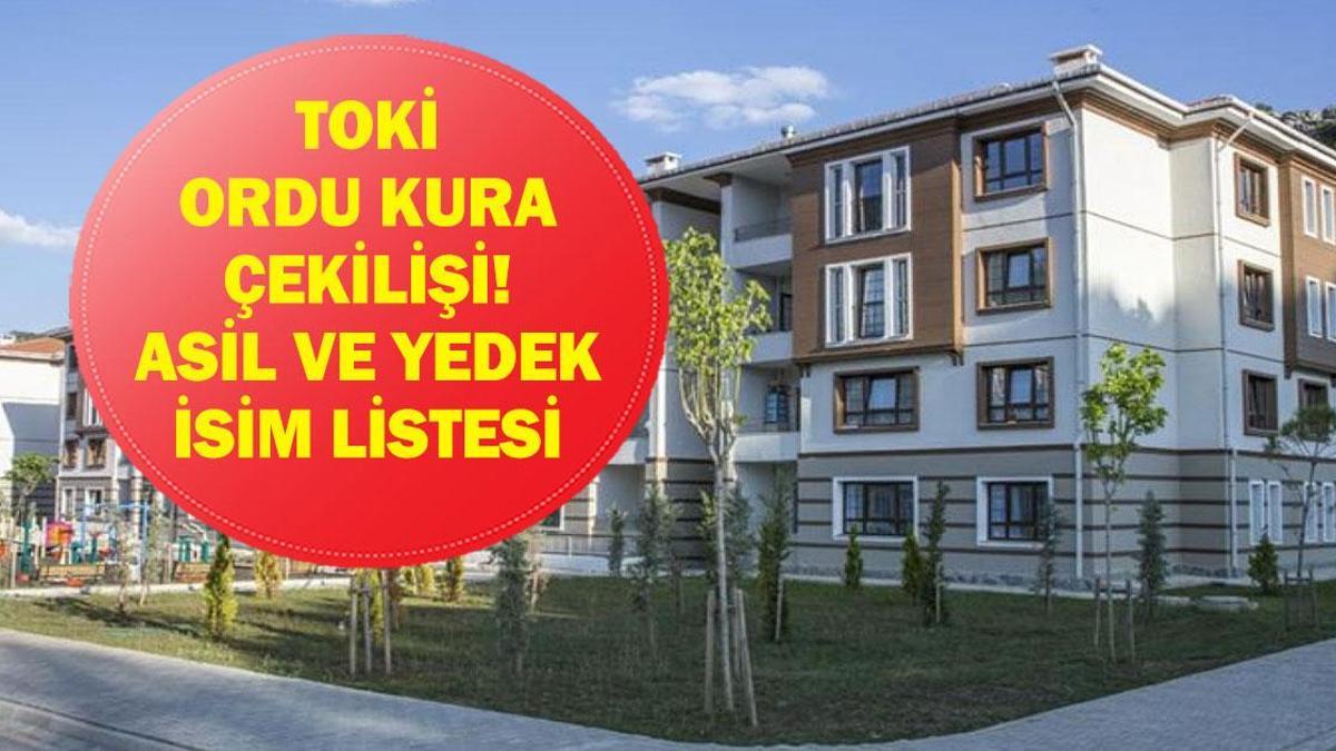 TOKİ ORDU KURA ÇEKİMİ CANLI İZLE| Ordu TOKİ konut kurası sonuçları listesi açıklandı mı? Asil ve yedek isim listesi