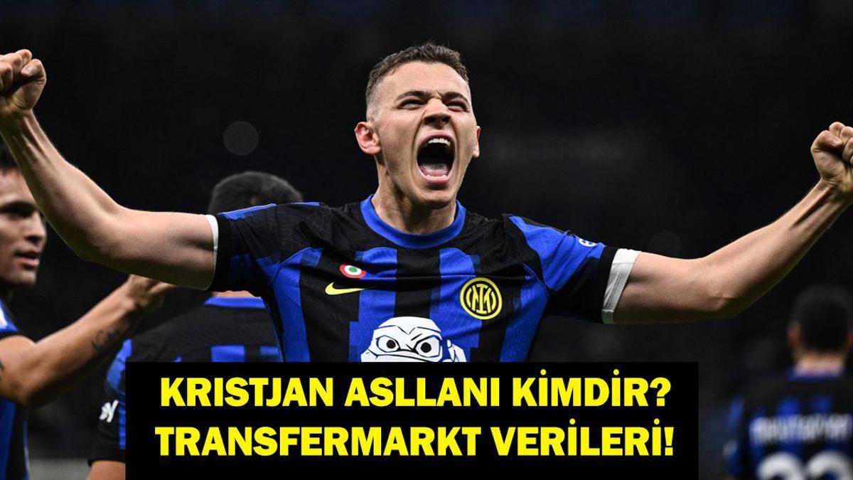 ASLLANİ TRANSFERMARKT: Beşiktaş'ın Inter'den Transferi Kristjan Asllani Kimdir, Hangi Mevkide Oynuyor, Kaç Yaşında, Hangi Takımlarda Oynadı?