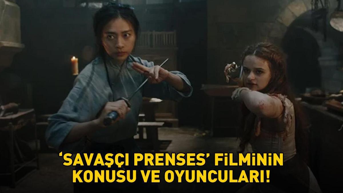 SAVAŞÇI PRENSES KONUSU VE OYUNCULARI | (The Princess) Savaşçı Prenses konusu nedir, oyuncuları kimler? TV 'de ilk kez yayınlanıyor!