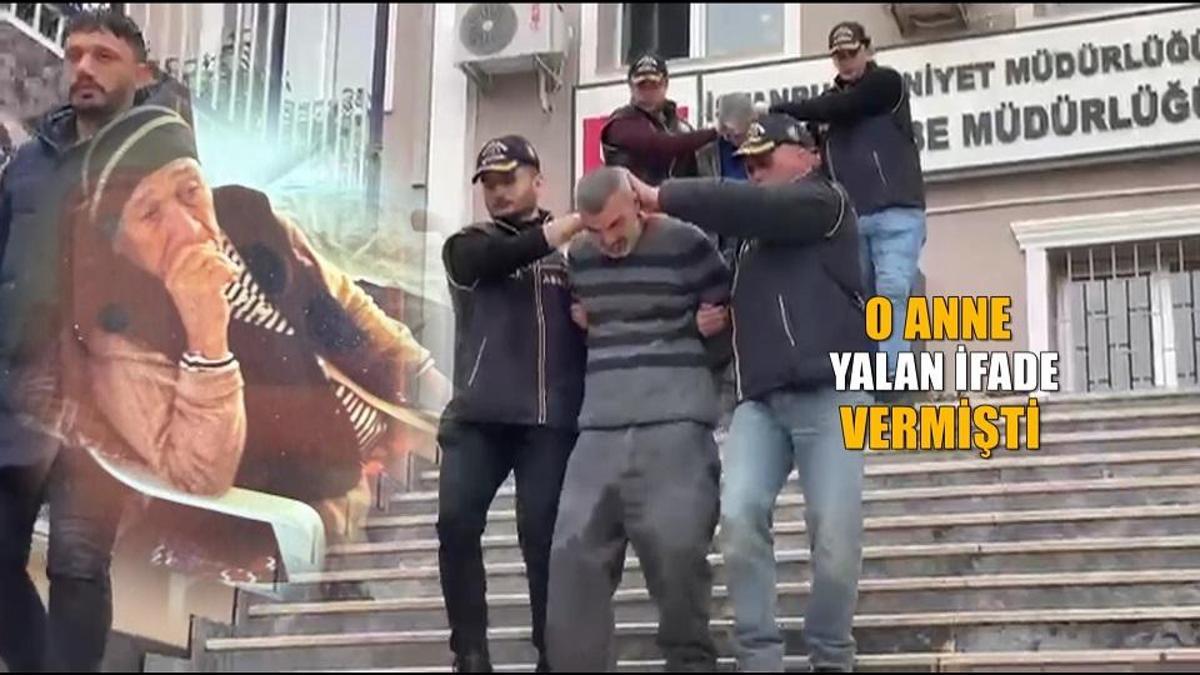 Anneannesini öldüren katilin annesi konuştu! ''Mecbur kaldım, korktuğum için yalan söyledim''