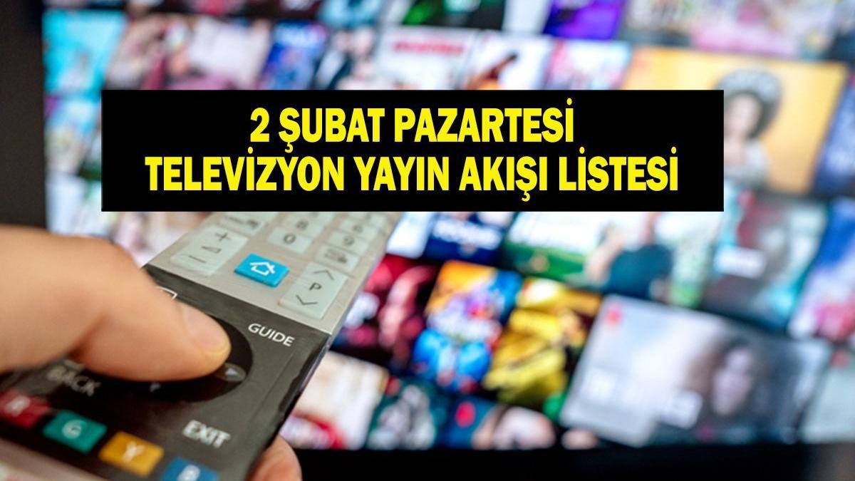 2 ŞUBAT TV YAYIN AKIŞI: Bugün Televizyonda Neler Var? Uzak Şehir 48. Bölümde Neler Olacak? İşte 2 Şubat Pazartesi TV Yayın Akışı…