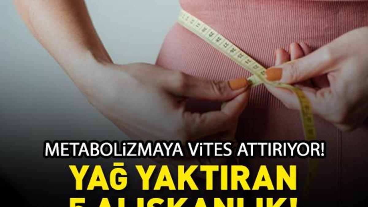 Metabolizmaya vites attırıyor! Yağ yaktıran 5 alışkanlık! Karnı dümdüz yapıyor, basen ve bel bölgesini inceltiyor