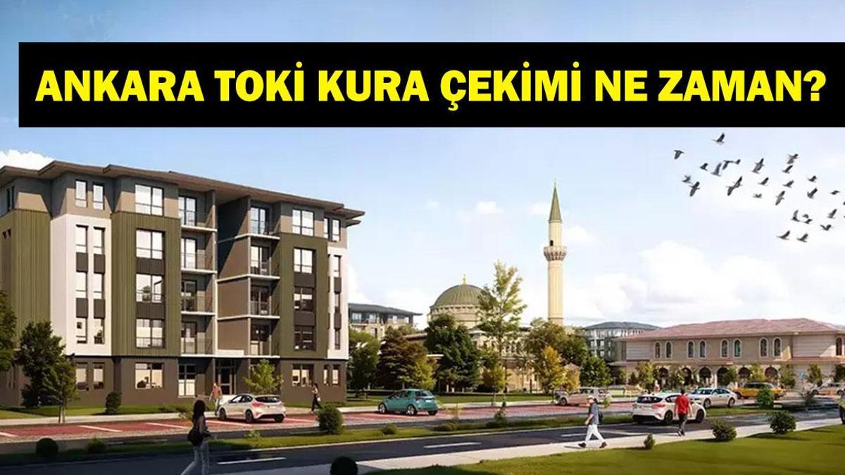 ANKARA TOKİ KURA ÇEKİMİ 2026: TOKİ 500 Bin Konut Ankara Kura Çekimi Ne Zaman? Tarih Belli Oldu Mu? TOKİ Kura Takvimi...