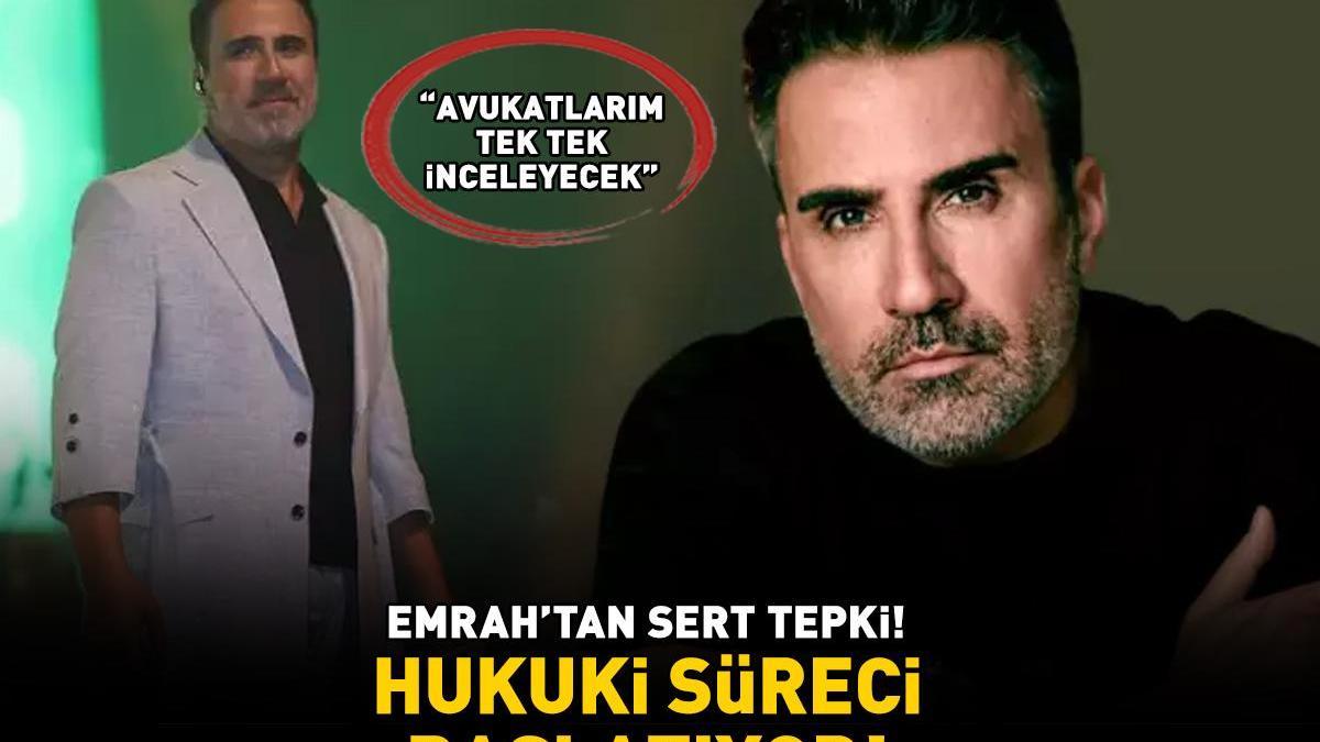 'Avukatlarım tek tek inceleyecek' diyerek duyurdu! Emrah'tan sert tepki! HUKUKİ SÜRECİ BAŞLATIYOR