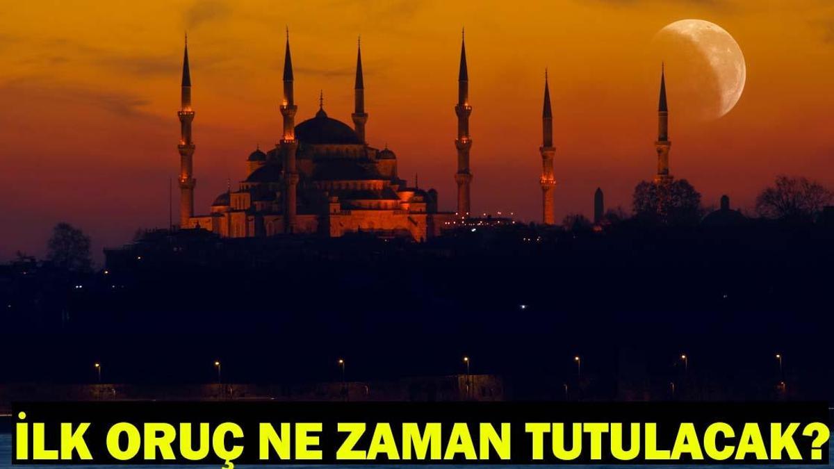 İMSAKİYE 2026| İlk Oruç Ne Zaman Tutulacak? Diyanet İlk Sahur ve İftar Ne Zaman?