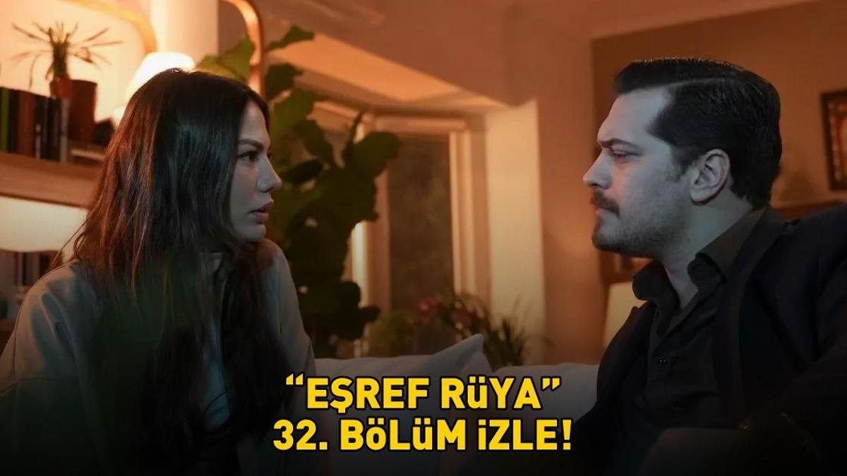 EŞREF RÜYA 32. BÖLÜM İZLE FULL HD TEK PARÇA | Kanal D Çağatay Ulusoy ve Demet Özdemirli Eşref Rüya 32. bölüm izleme ekranı!