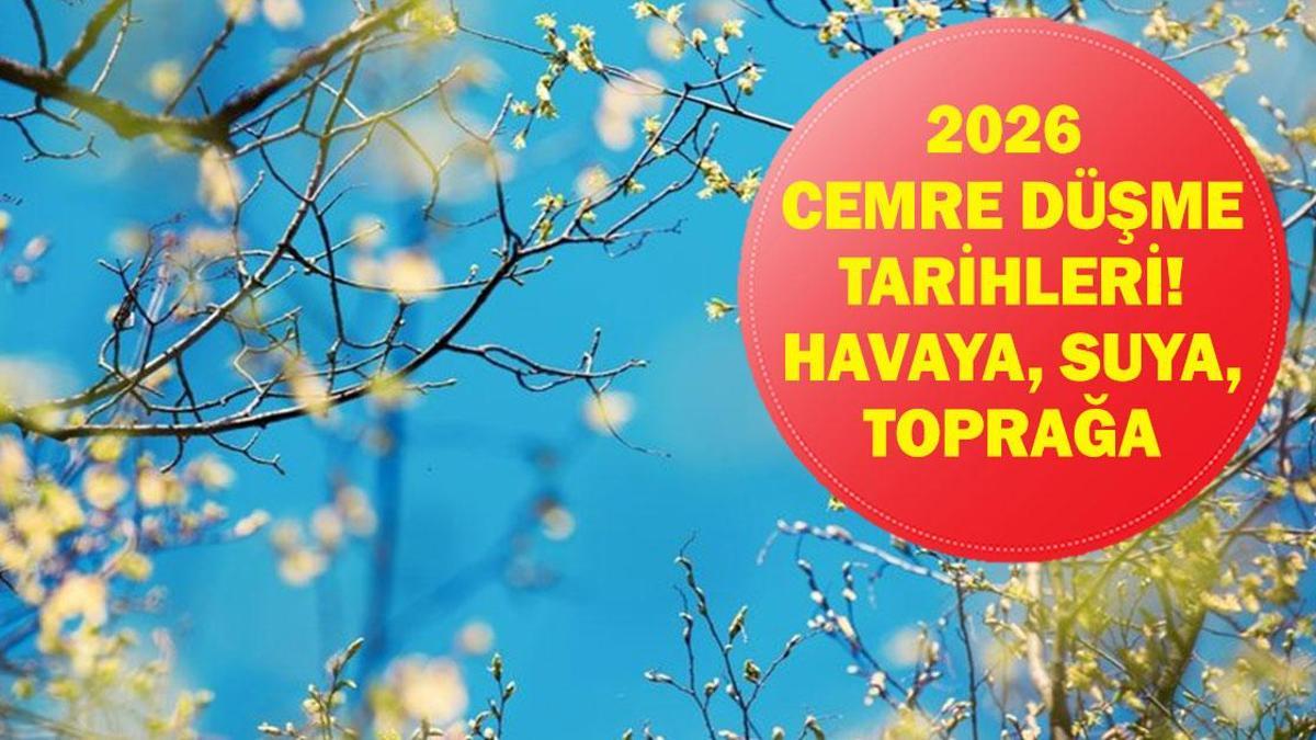 1. Cemre Ne Zaman Düşecek? Havaya, Suya ve Toprağa Düşeceği Tarihler Neler? 2026 Cemre Takvimi ve İlk Cemrenin Düşeceği Yer