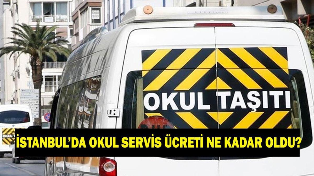 OKUL SERVİS ÜCRETLERİNE ZAM: Şubat 2026 okul servis ücretleri ne kadar oldu? 0-1 km arası mesafe İstanbul servis ücreti