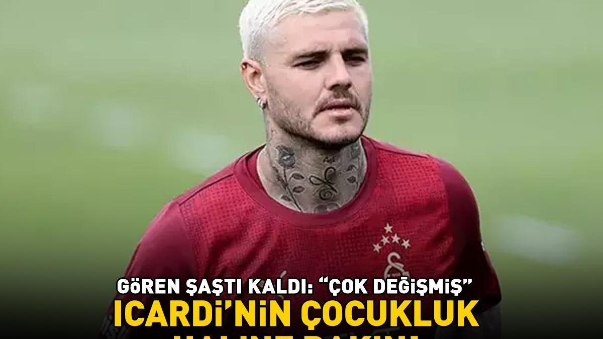 Galatasaray'ın yıldızı Icardi'nin çocukluk haline bakın! Gören şaştı kaldı: 'ÇOK DEĞİŞMİŞ!'